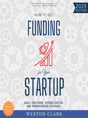 cover image of How to Get Funding for Your Startup